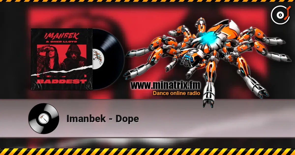 Imanbek - Dope écouter en ligne en haute qualité | Minatrix.FM