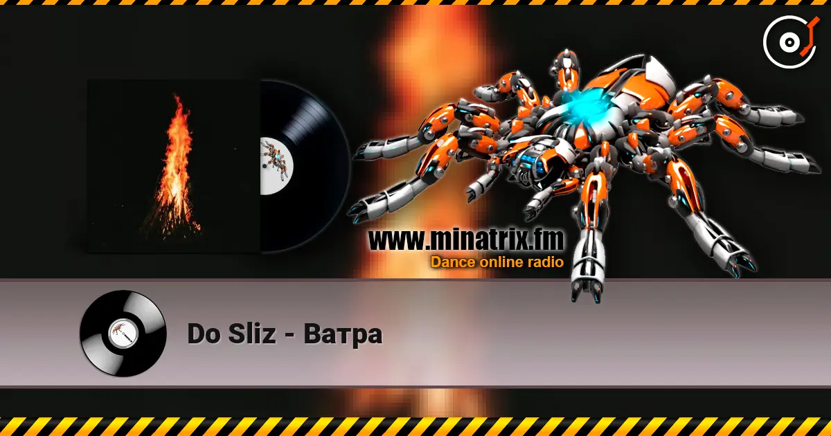 Do Sliz - Ватра écouter en ligne en haute qualité | Minatrix.FM