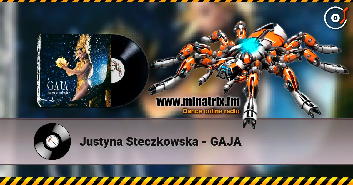 Justyna Steczkowska - GAJA écouter en ligne en haute qualité | Minatrix.FM