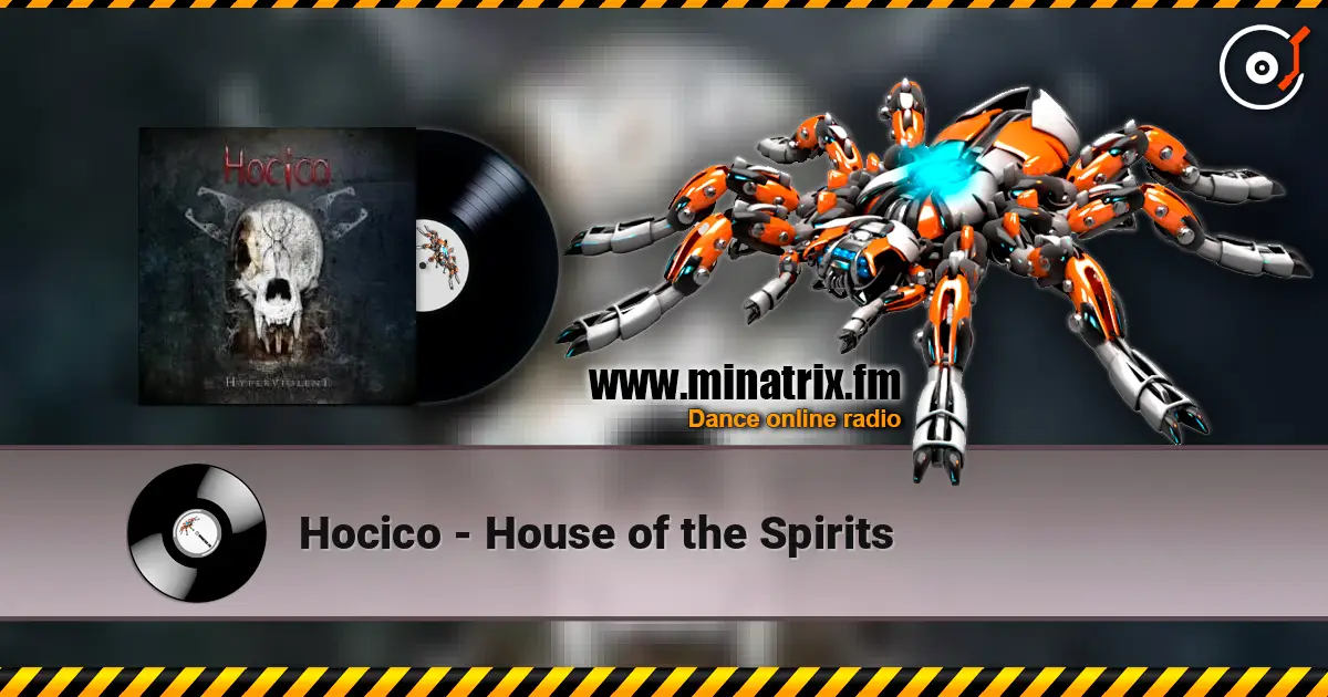 Hocico - House of the Spirits écouter en ligne en haute qualité | Minatrix.FM