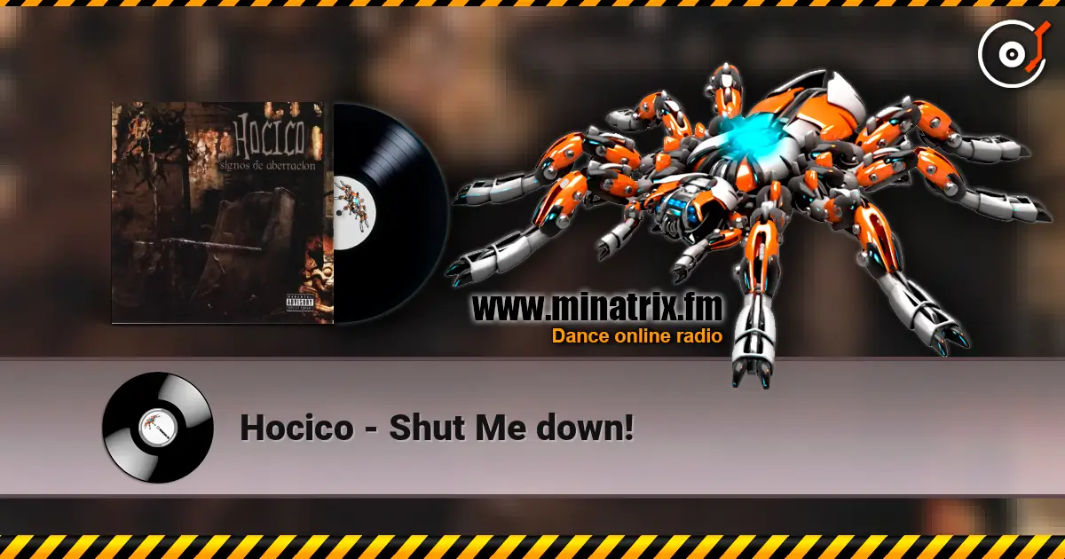 Hocico - Shut Me down! écouter en ligne en haute qualité | Minatrix.FM