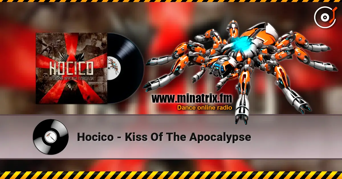 Hocico - Kiss Of The Apocalypse écouter en ligne en haute qualité | Minatrix.FM