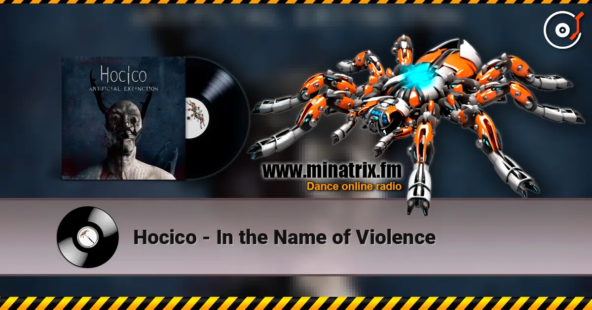 Hocico - In the Name of Violence écouter en ligne en haute qualité | Minatrix.FM