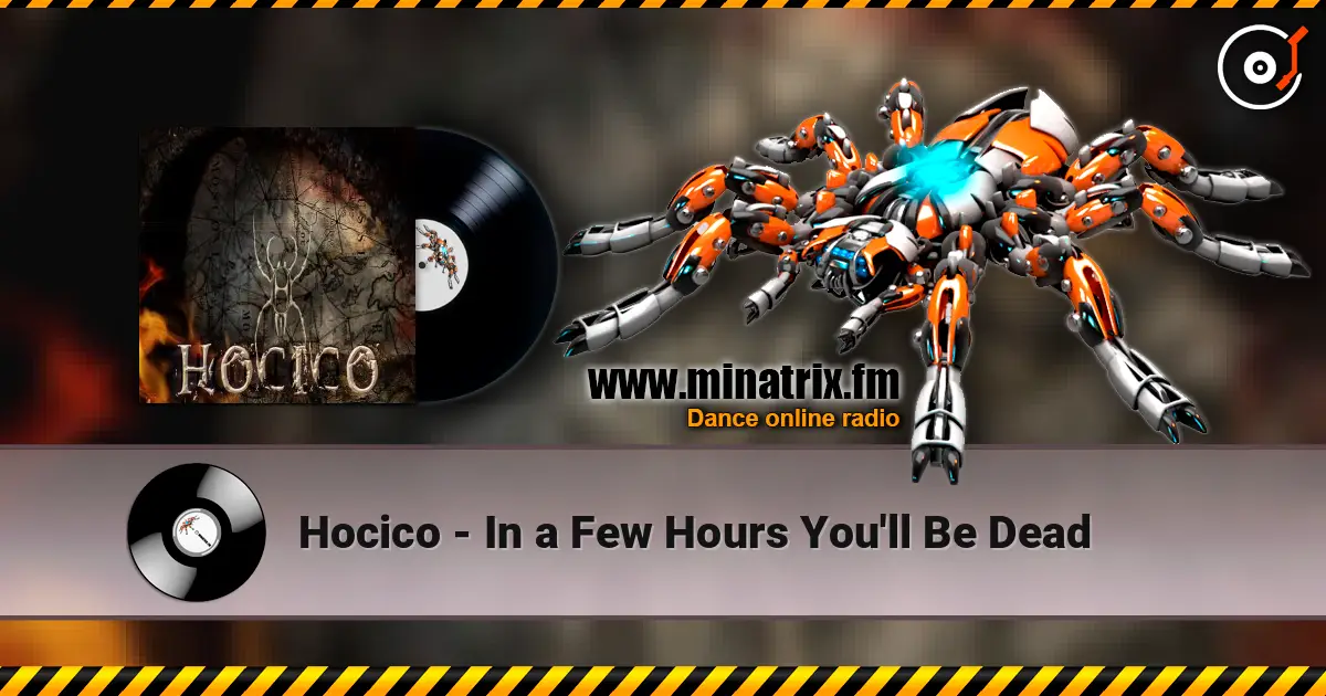 Hocico - In a Few Hours You'll Be Dead écouter en ligne en haute qualité | Minatrix.FM