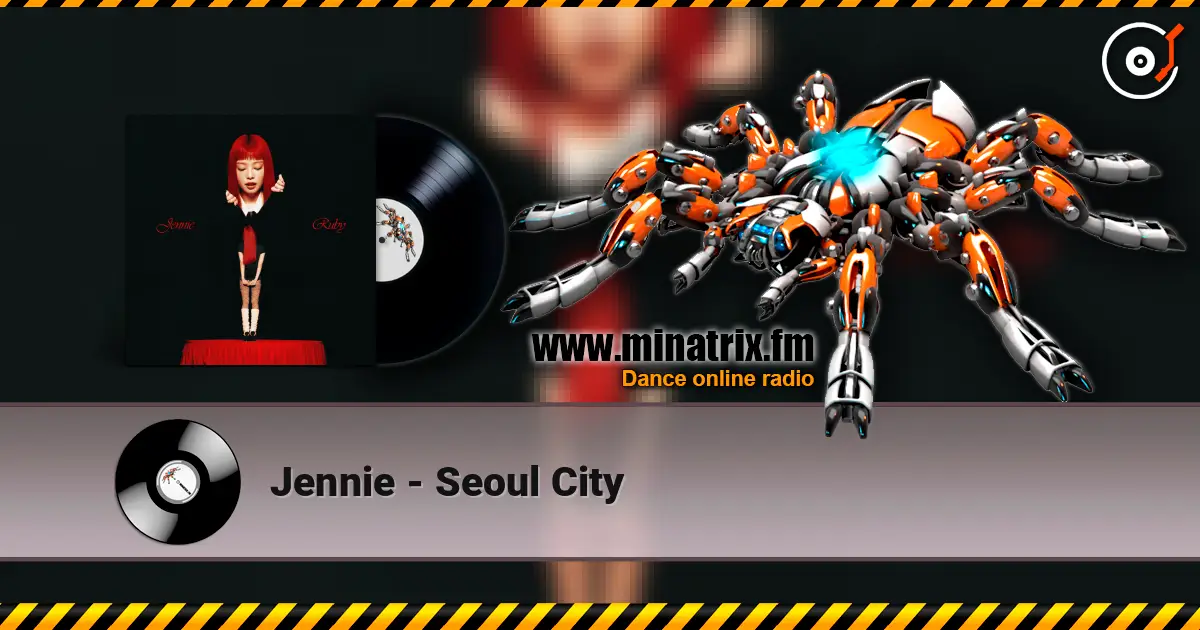 Jennie - Seoul City écouter en ligne en haute qualité | Minatrix.FM