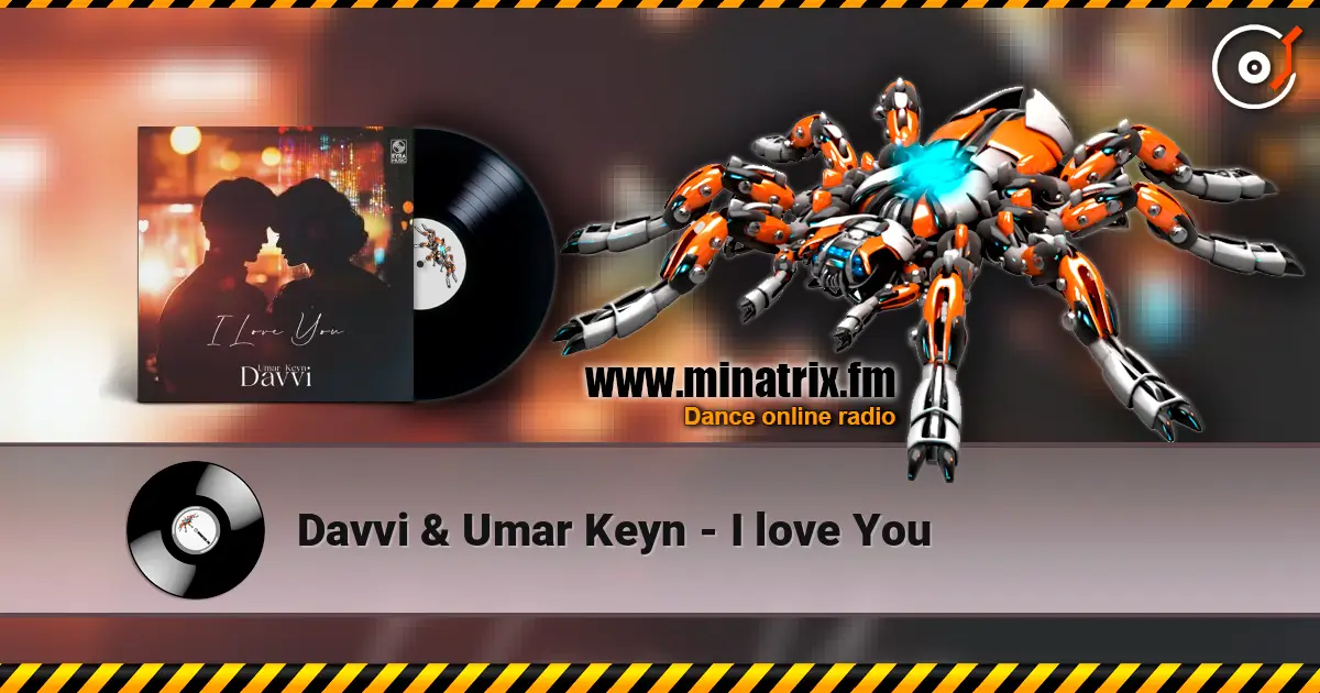 Davvi & Umar Keyn - I love You écouter en ligne en haute qualité | Minatrix.FM