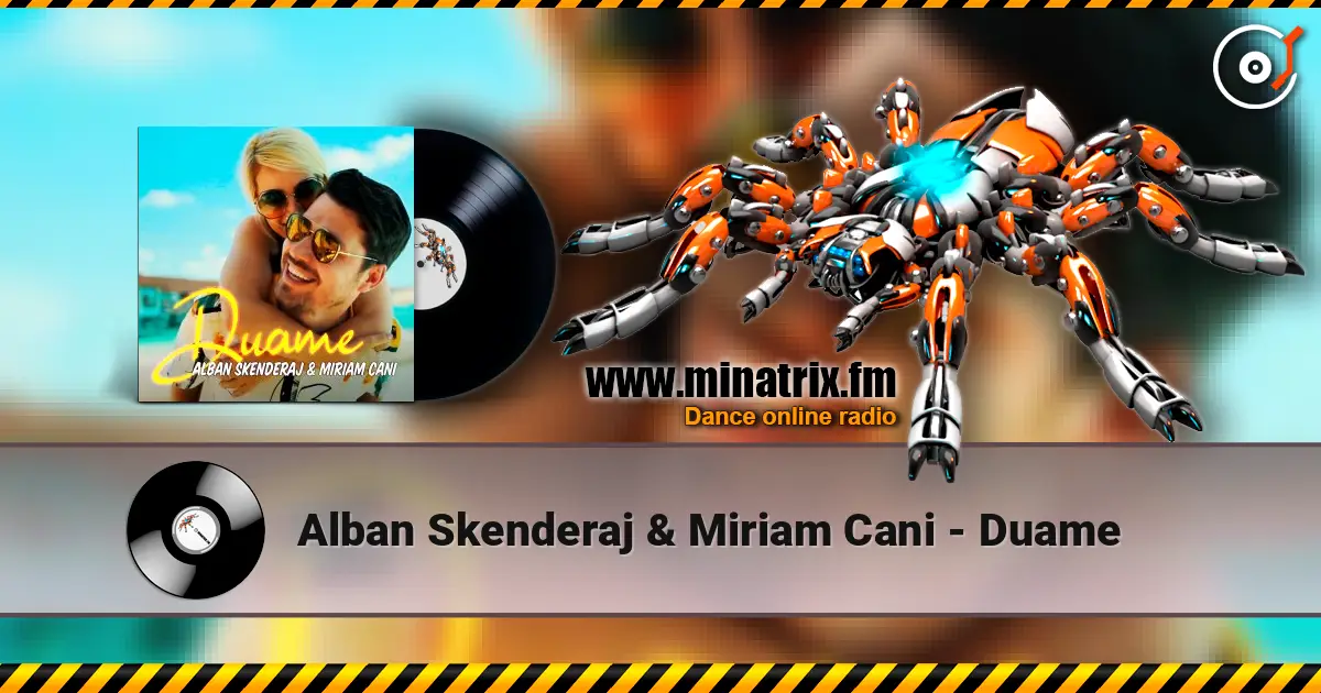 Alban Skenderaj & Miriam Cani - Duame écouter en ligne en haute qualité | Minatrix.FM