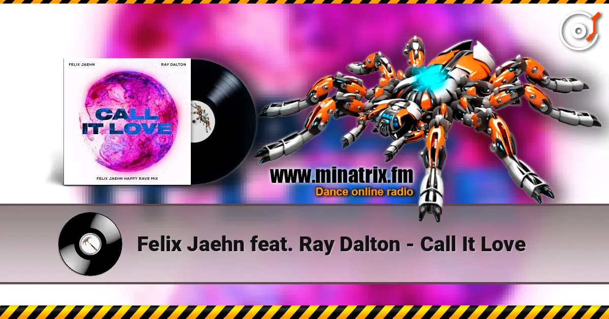 Felix Jaehn feat. Ray Dalton - Call It Love écouter en ligne en haute qualité | Minatrix.FM