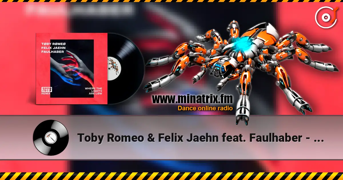 Toby Romeo & Felix Jaehn feat. Faulhaber - Where The Lights Are Low (TCTS Remix) écouter en ligne en haute qualité | Minatrix.FM