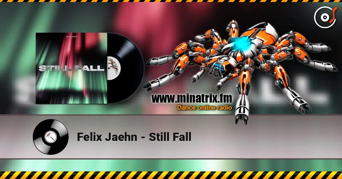 Felix Jaehn - Still Fall écouter en ligne en haute qualité | Minatrix.FM