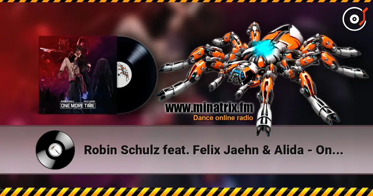 Robin Schulz feat. Felix Jaehn & Alida - One More Time écouter en ligne en haute qualité | Minatrix.FM