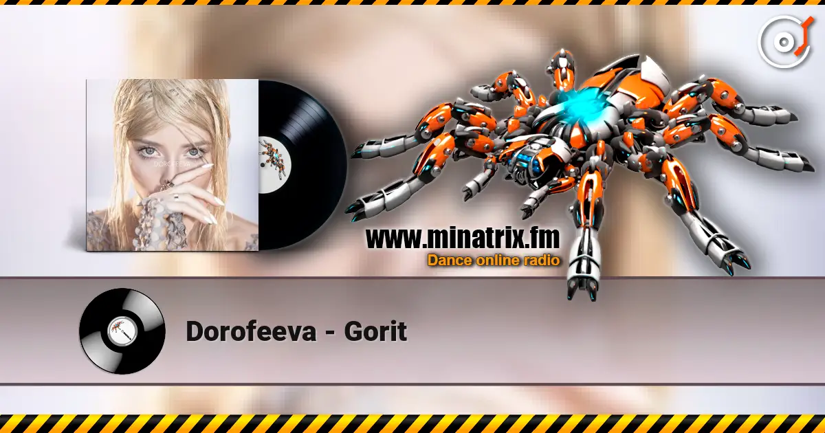 Dorofeeva - Gorit écouter en ligne en haute qualité | Minatrix.FM