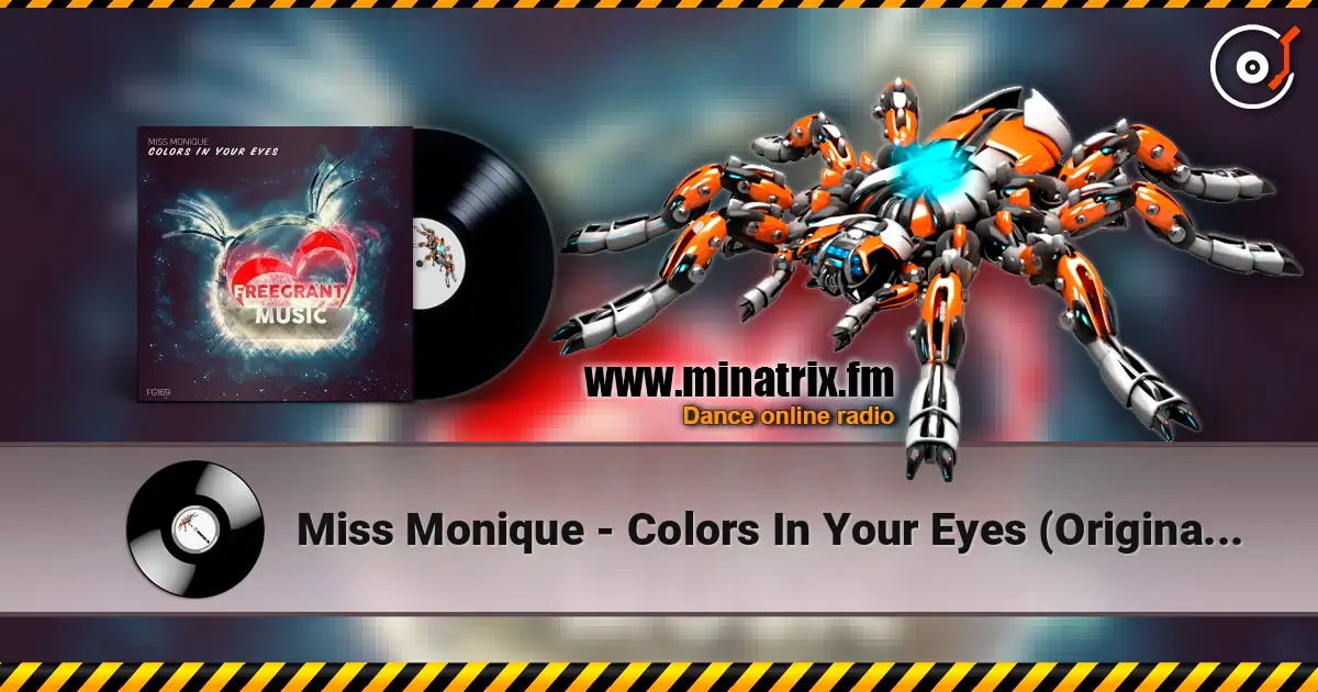 Miss Monique - Colors In Your Eyes (Original Mix) écouter en ligne en haute qualité | Minatrix.FM