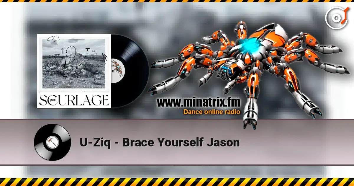 U-Ziq - Brace Yourself Jason écouter en ligne en haute qualité | Minatrix.FM