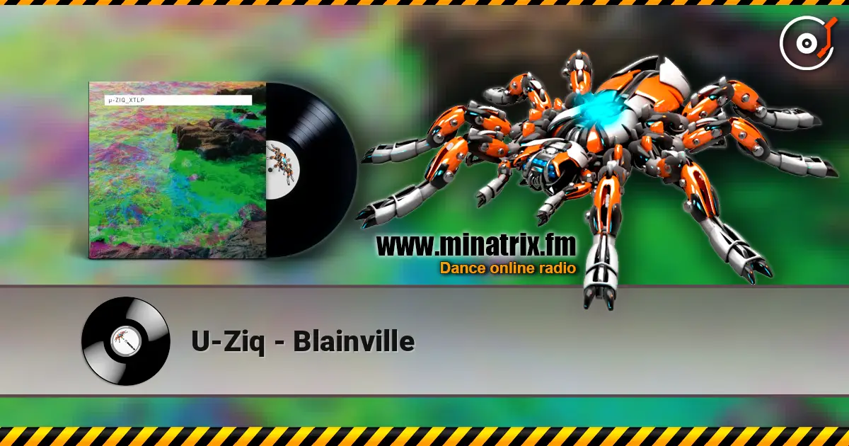U-Ziq - Blainville écouter en ligne en haute qualité | Minatrix.FM