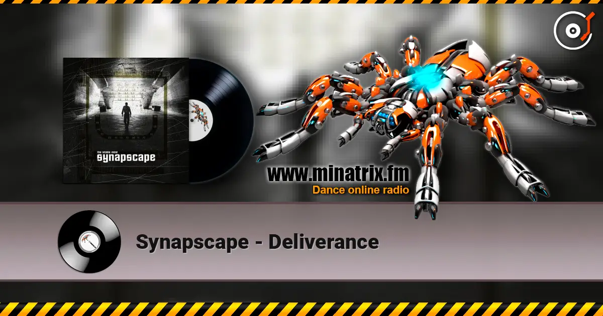 Synapscape - Deliverance écouter en ligne en haute qualité | Minatrix.FM