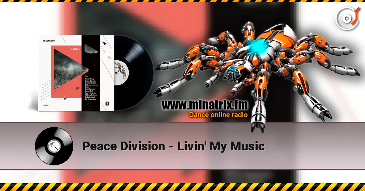 Peace Division - Livin' My Music écouter en ligne en haute qualité | Minatrix.FM
