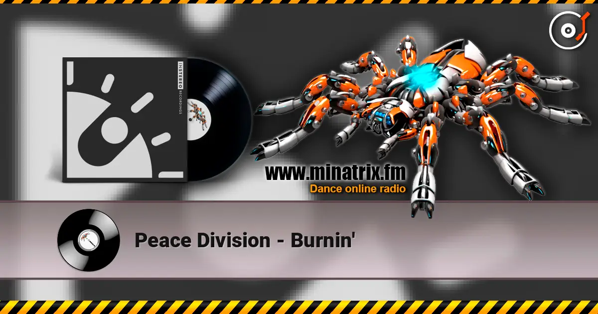 Peace Division - Burnin' écouter en ligne en haute qualité | Minatrix.FM