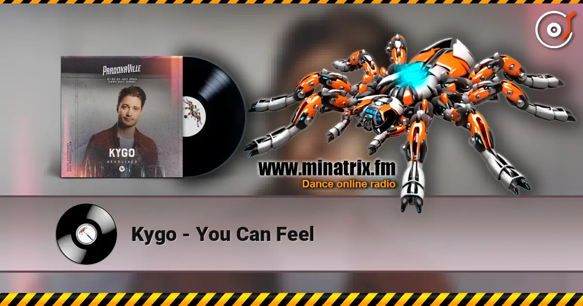 Kygo - You Can Feel écouter en ligne en haute qualité | Minatrix.FM