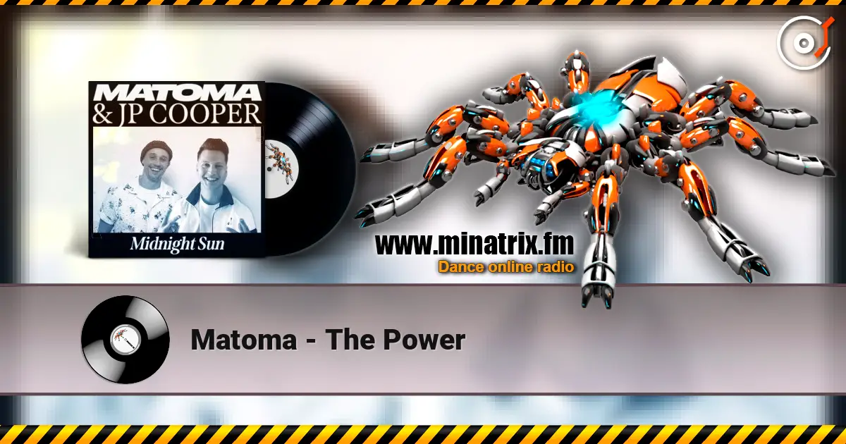 Matoma - The Power écouter en ligne en haute qualité | Minatrix.FM