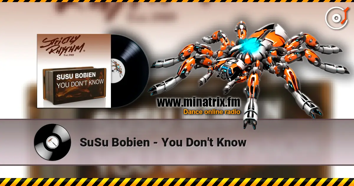 SuSu Bobien - You Don't Know écouter en ligne en haute qualité | Minatrix.FM