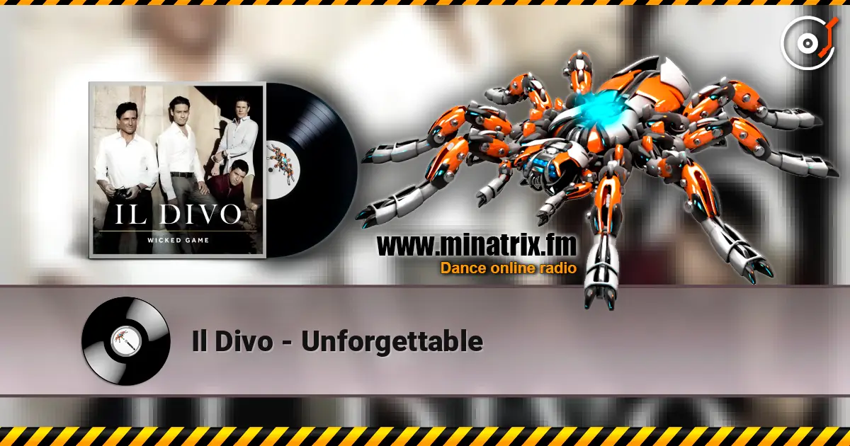 Il Divo - Unforgettable écouter en ligne en haute qualité | Minatrix.FM