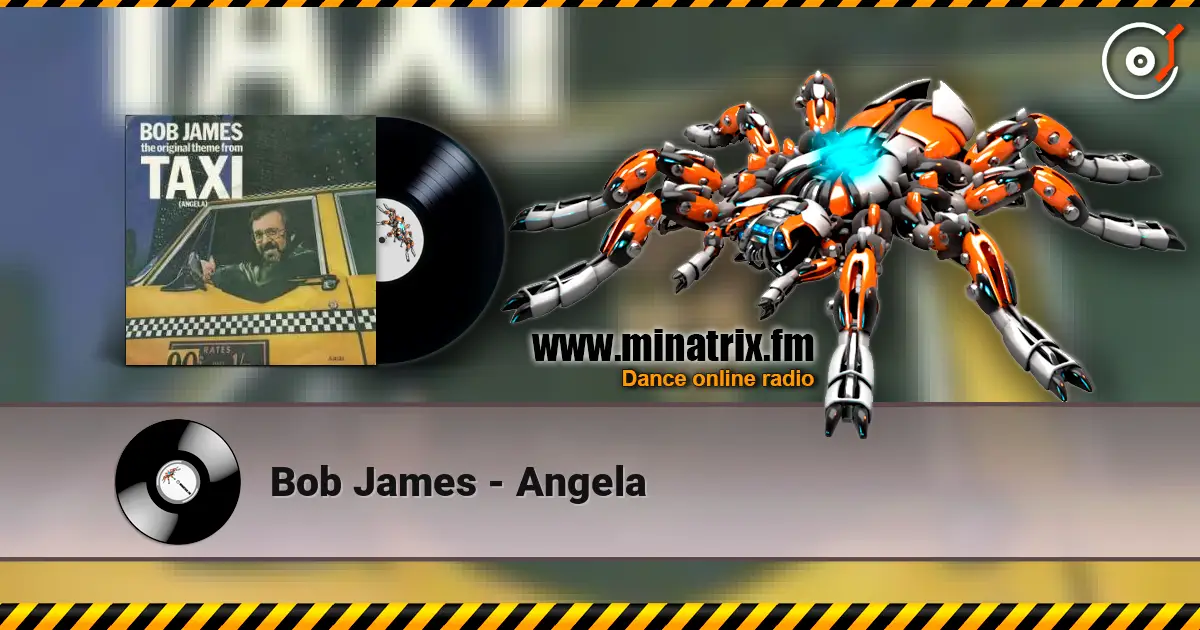 Bob James - Angela écouter en ligne en haute qualité | Minatrix.FM