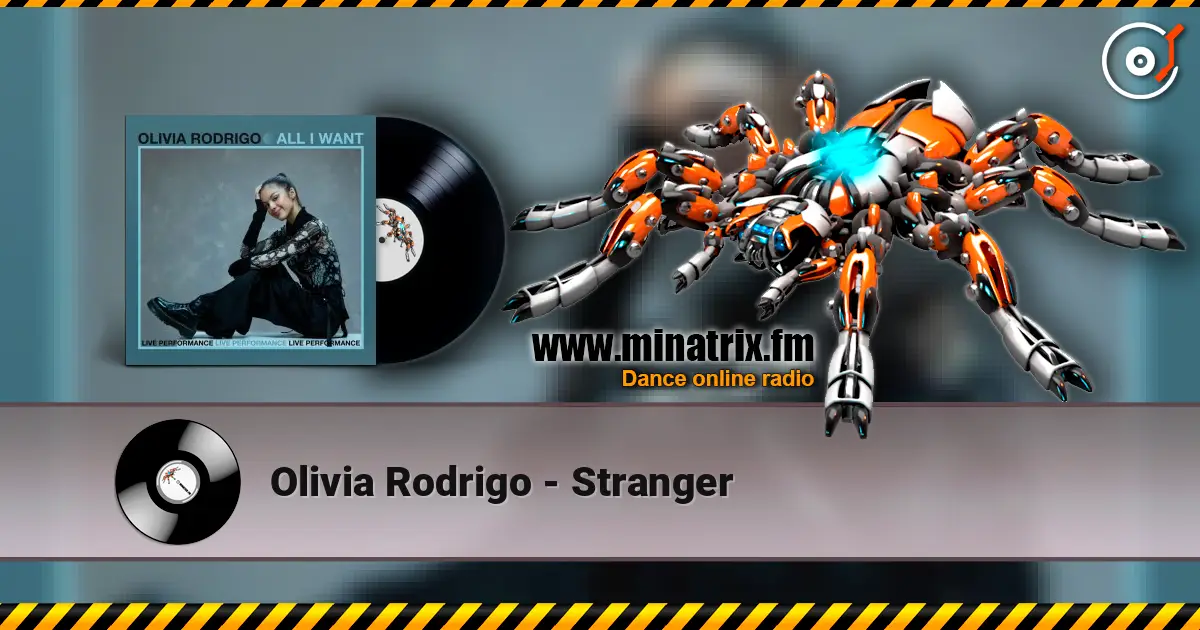 Olivia Rodrigo - Stranger écouter en ligne en haute qualité | Minatrix.FM