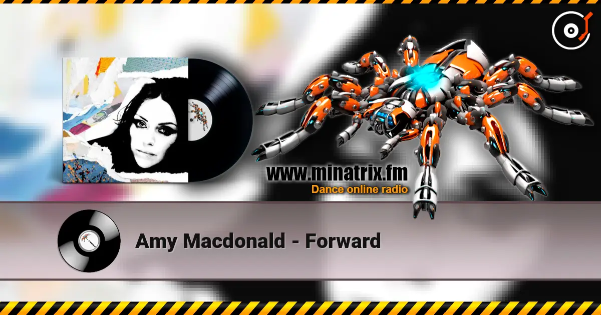 Amy Macdonald - Forward écouter en ligne en haute qualité | Minatrix.FM