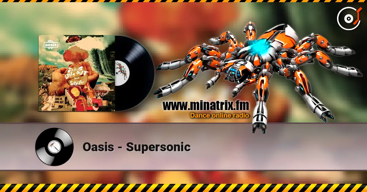 Oasis - Supersonic écouter en ligne en haute qualité | Minatrix.FM