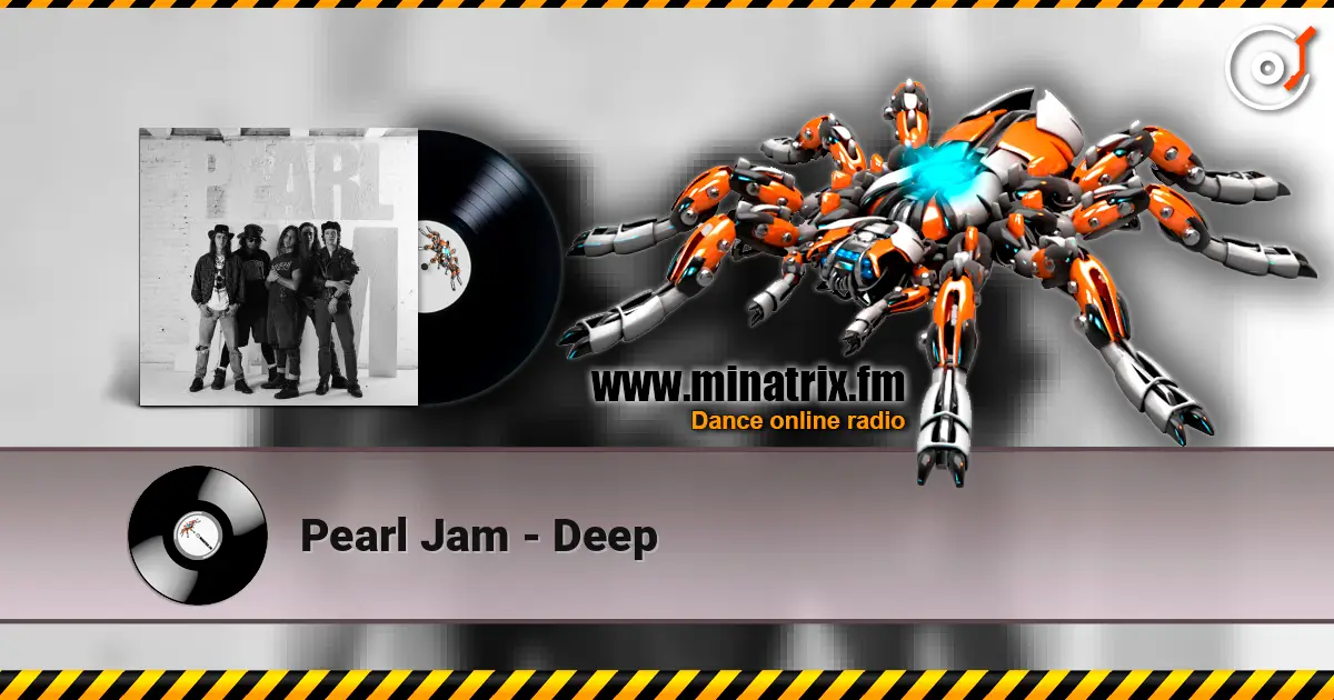 Pearl Jam - Deep écouter en ligne en haute qualité | Minatrix.FM