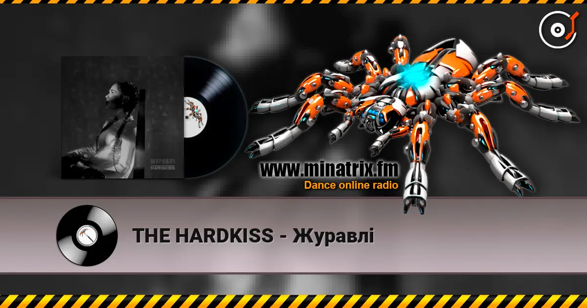 THE HARDKISS - Журавлi écouter en ligne en haute qualité | Minatrix.FM