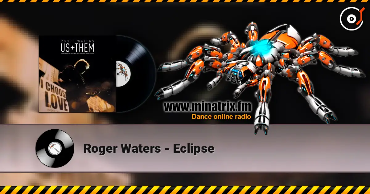 Roger Waters - Eclipse écouter en ligne en haute qualité | Minatrix.FM