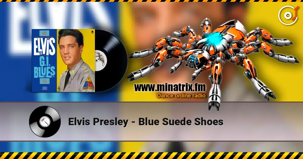 Elvis Presley - Blue Suede Shoes écouter en ligne en haute qualité | Minatrix.FM