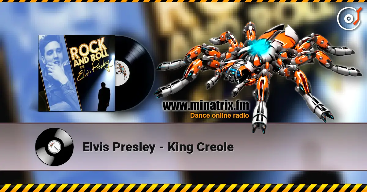 Elvis Presley - King Creole écouter en ligne en haute qualité | Minatrix.FM