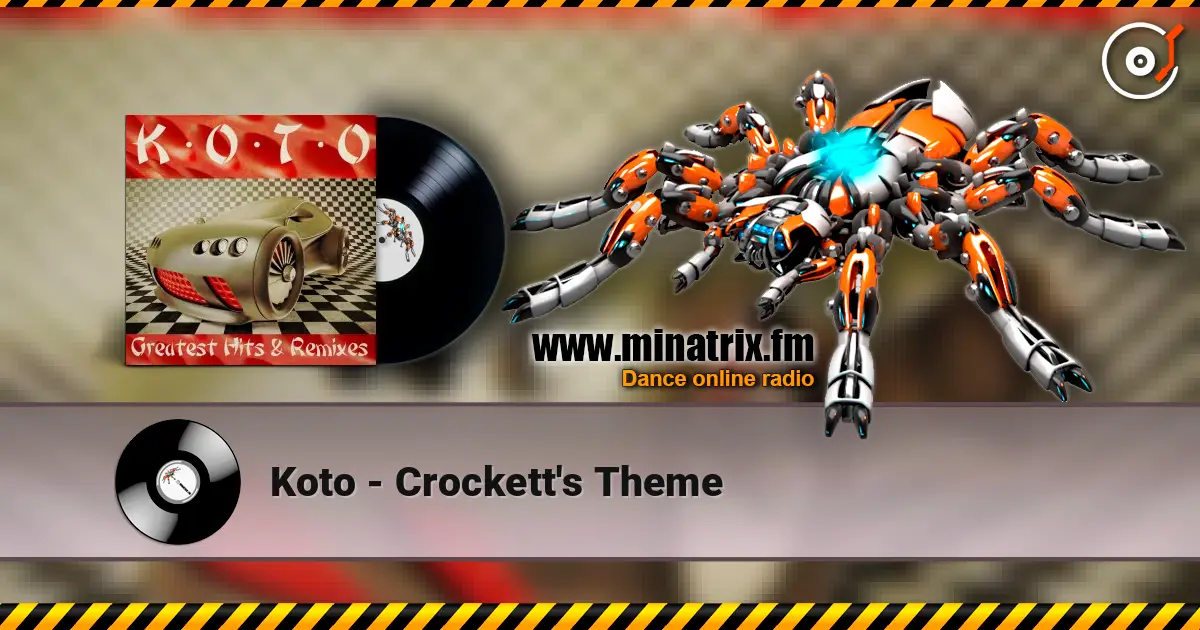 Koto - Crockett's Theme écouter en ligne en haute qualité | Minatrix.FM