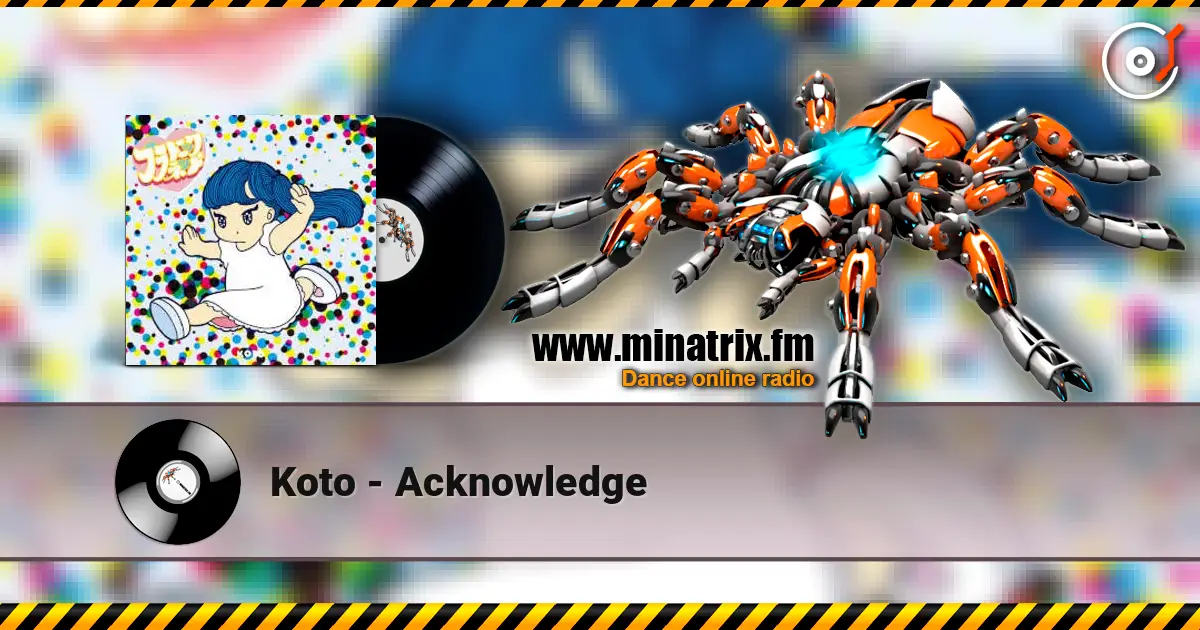 Koto - Acknowledge écouter en ligne en haute qualité | Minatrix.FM