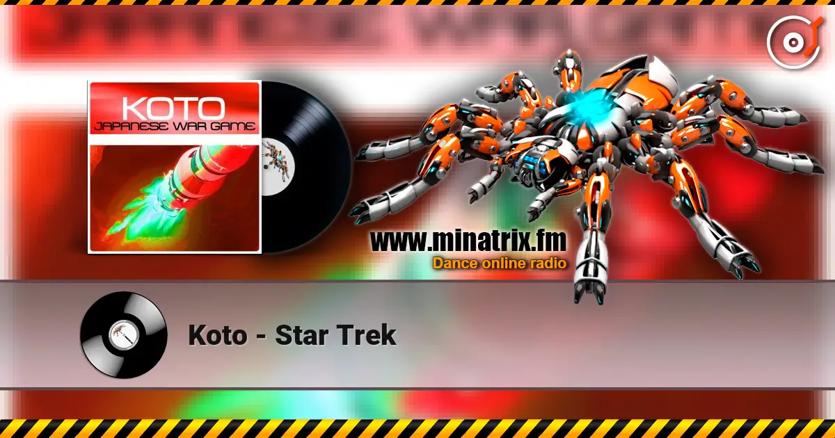 Koto - Star Trek écouter en ligne en haute qualité | Minatrix.FM
