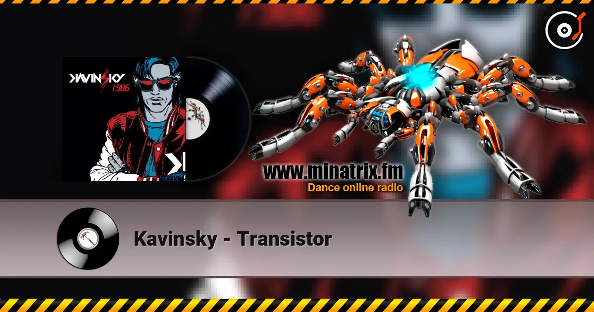 Kavinsky - Transistor écouter en ligne en haute qualité | Minatrix.FM