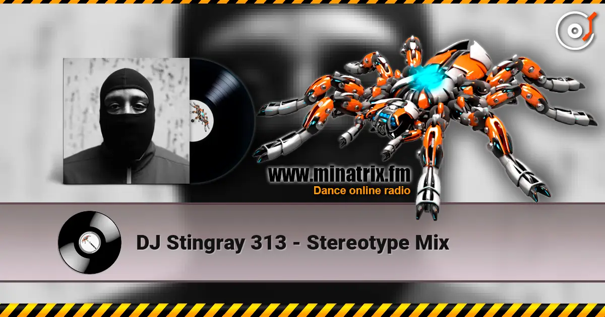 DJ Stingray 313 - Stereotype Mix écouter en ligne en haute qualité | Minatrix.FM