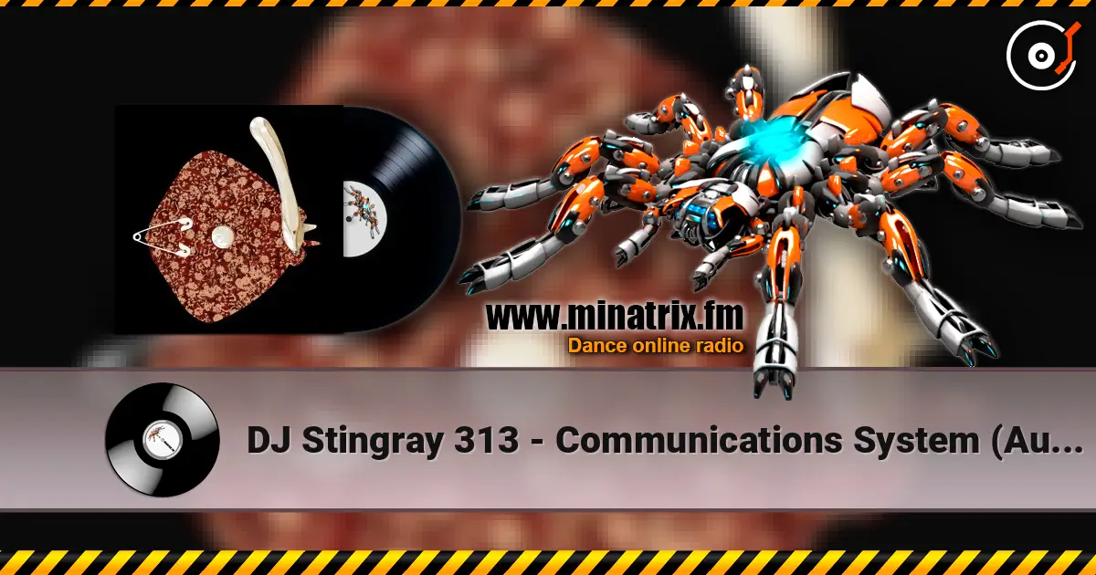 DJ Stingray 313 - Communications System (Aubrey Remix) écouter en ligne en haute qualité | Minatrix.FM
