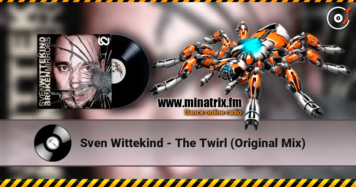 Sven Wittekind - The Twirl (Original Mix) écouter en ligne en haute qualité | Minatrix.FM