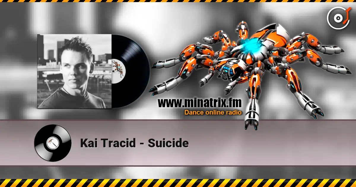 Kai Tracid - Suicide écouter en ligne en haute qualité | Minatrix.FM