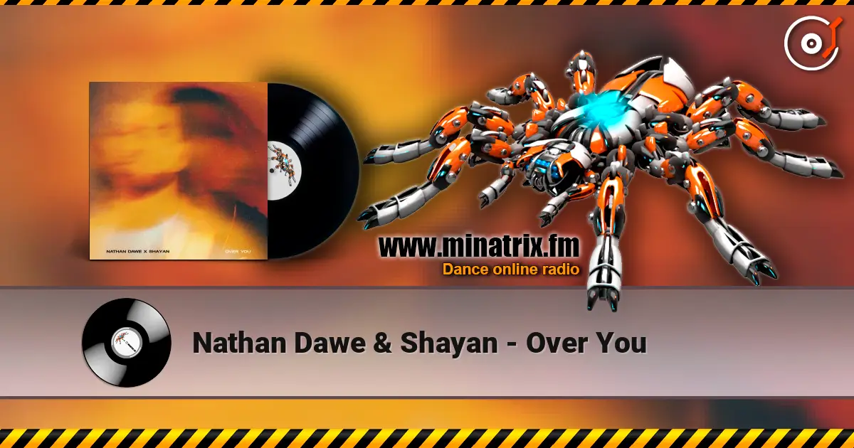 Nathan Dawe & Shayan - Over You écouter en ligne en haute qualité | Minatrix.FM