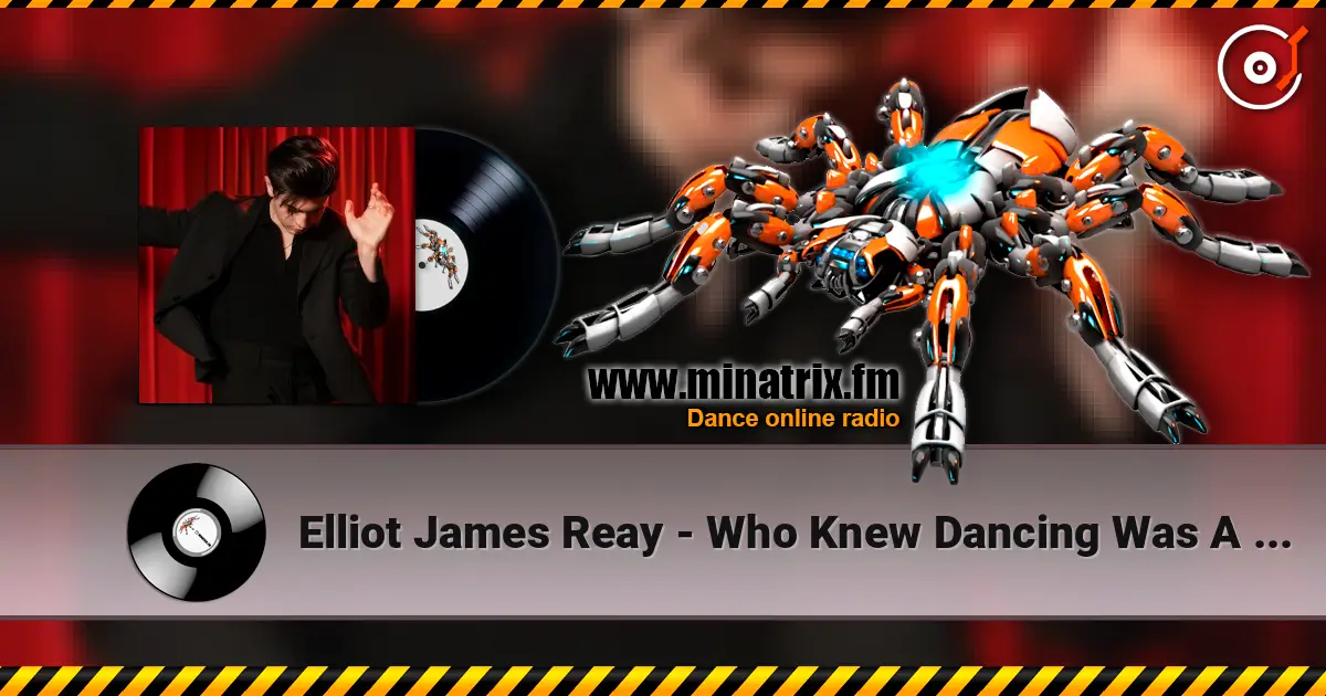 Elliot James Reay - Who Knew Dancing Was A Sin écouter en ligne en haute qualité | Minatrix.FM