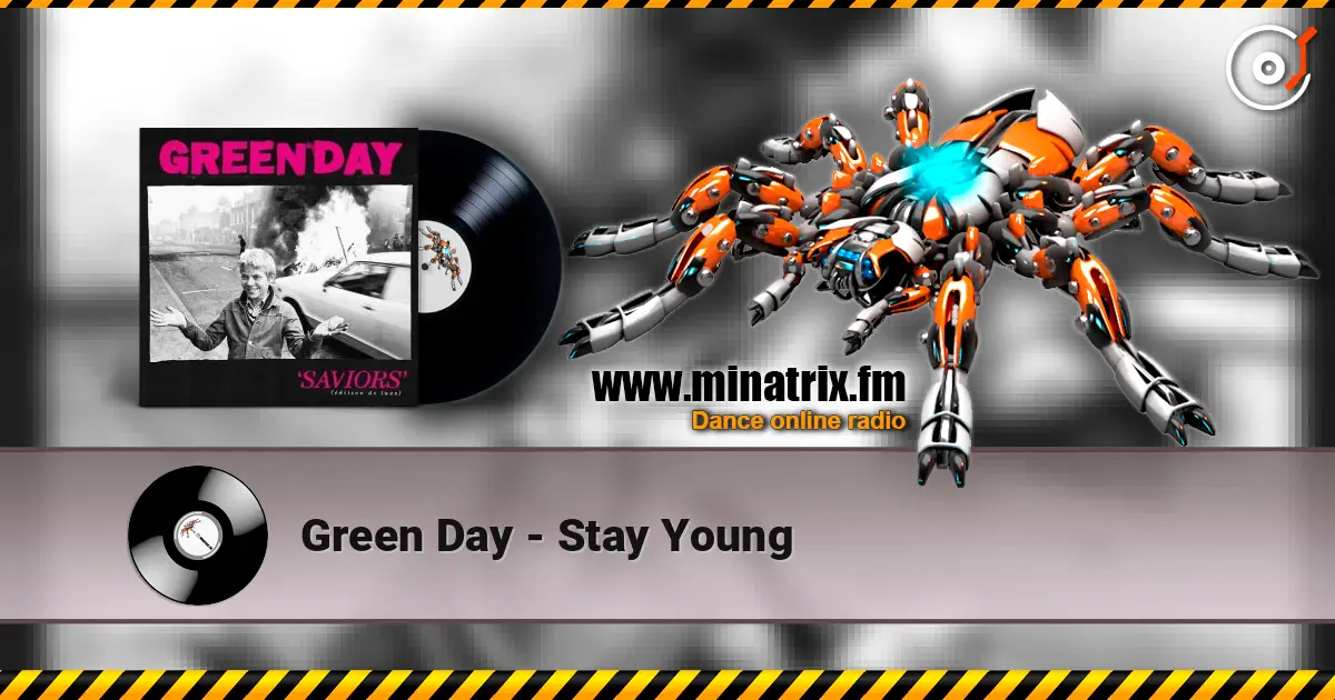 Green Day - Stay Young écouter en ligne en haute qualité | Minatrix.FM
