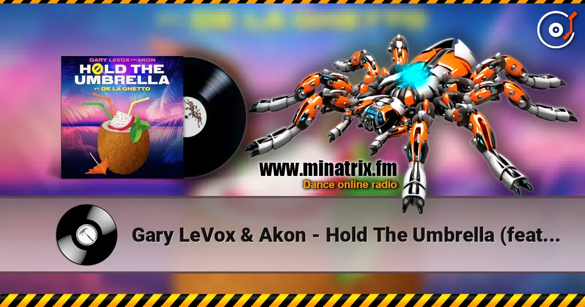 Gary LeVox & Akon - Hold The Umbrella (feat. De La Ghetto) écouter en ligne en haute qualité | Minatrix.FM