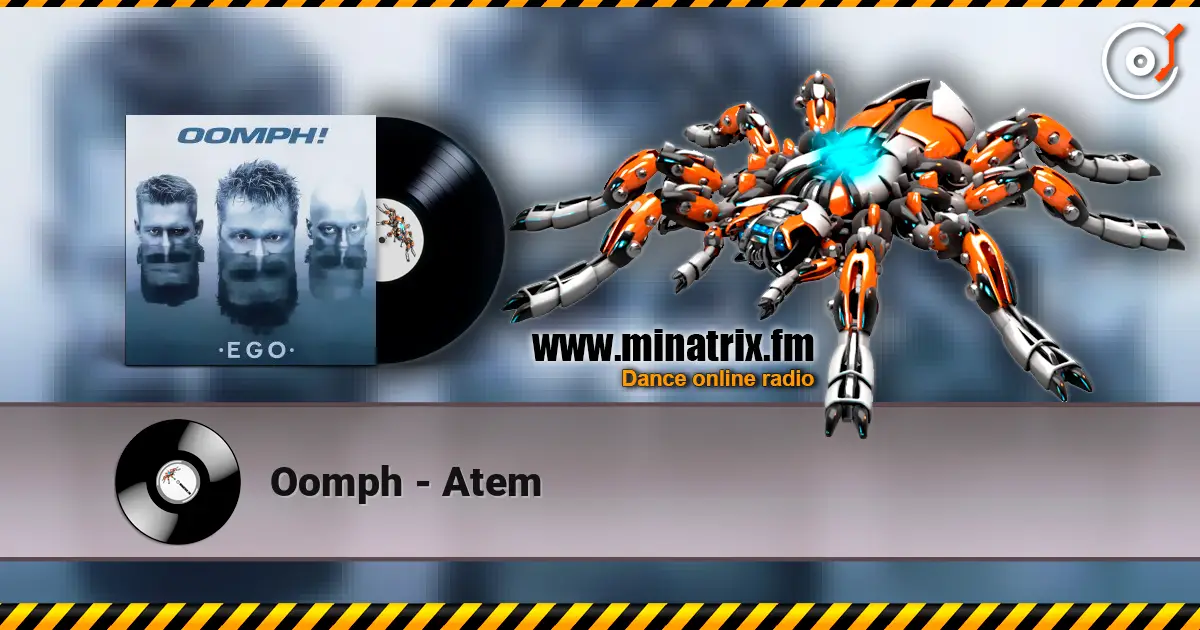 Oomph - Atem écouter en ligne en haute qualité | Minatrix.FM