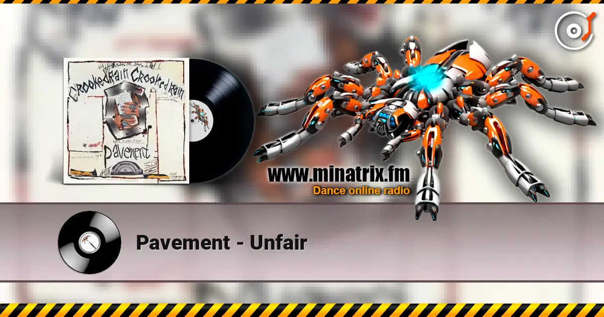 Pavement - Unfair écouter en ligne en haute qualité | Minatrix.FM