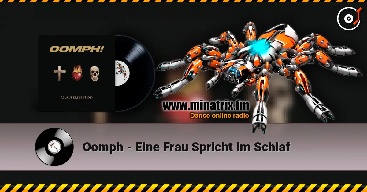 Oomph - Eine Frau Spricht Im Schlaf écouter en ligne en haute qualité | Minatrix.FM